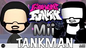 Go crazy with his beeps and bops! Tankman Mii Friday Night Funkin Youtube