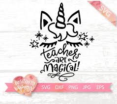 Download Teachers Are Magical Svg Unicorn Teacher Svg File For Cricut Etsy Unicorn Svg Baby Girl Svg Fairy Tales For Kids
