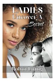Libro: Ladies Uncover A Secret