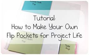 It's been a hot minute since i've touched my project life albums, but i am still addicted to downloading and creating project life journaling cards. Tutorial How To Make Flip Pockets For Project Life