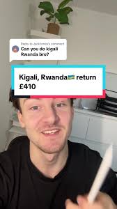Replying to @Jack Innes London🇬🇧 to Kigali, Rwanda🇷🇼 £410 return.  Currently this is the best price i can find flying return to Kigali,  Rwanda. The common theme of these flights is picking up a flight ...