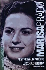 Marisa Prado, A Estrela, O Mistério