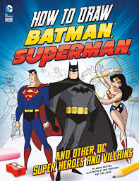 The show never tries to copy, only drawing inspiration. How To Draw Batman Superman And Other Dc Super Heroes And Villains Ebook By Aaron Sautter Rakuten Kobo