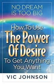 It was much too big to be called a sword. No Dream Is Too Big How To Use The Power Of Desire To Get Anything You Want By Vic Johnson
