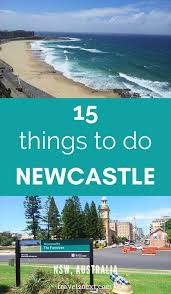 15 Things To Do In Newcastle Nsw Magical Vacations Travel Australia Travel Newcastle Nsw