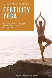 The best yoga poses for fertility. Yoga Poses For Fertility And Conception To Make A Mommy