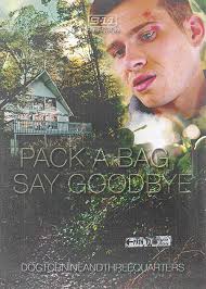 Pack a Bag, Say Goodbye