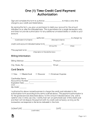 This is the financial institution that issued the credit card involved in the transaction. Free One 1 Time Credit Card Payment Authorization Form Word Pdf Eforms