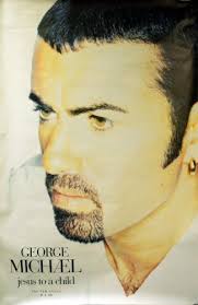 George Michael Jesus To A Child UK Promo poster (62328)