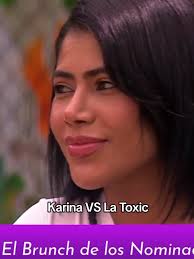 Karina y La Tóxica: El Enfrentamiento en La Casa