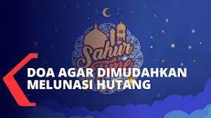 Doa Agar Dimudahkan Dalam Melunasi Hutang Youtube