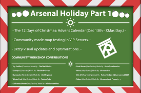 The following is a list of all the different it's end. Rolve On Twitter Arsenal Received The First Part Of Its Holiday Update The 12 Days Of Christmas Advent Calendar Join Every Day From December 13th Through Christmas To Earn Free Items Or