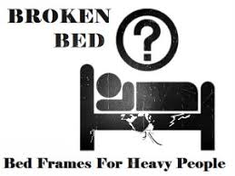 Best type of bed frame for heavy person. Heavy Duty Bed Frames For Obese People And Overweight For Big Heavy People