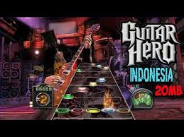 How to play guitar hero iii: Game Guitar Hero Lagu Indonesia Secretlasopa