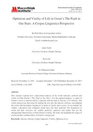 Ever since then, it has achieved much success to the point of being hazel emails him, and soon they arrange a meet. Pdf Optimism And Vitality Of Life In Green S The Fault In Our Stars A Corpus Linguistics Perspective