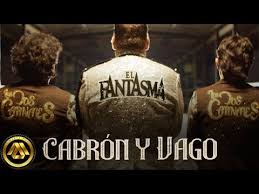 C7 f si se ocupa lupe le damos con toño. El Fantasma Los Dos Carnales Cabron Y Vago Lyrics Letras2 Com