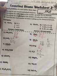 The chemical formula will give the number of atoms in one molecule, then multiply by avogadro's number (6.022 x 1023). Solved We Are Goinatoask Counting Atoms Worksheet 2 Each Chegg Com