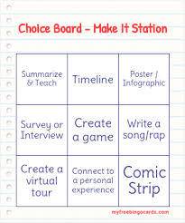 The players have to find the answer on their bingo card. Choice Board Make It Station Bingo