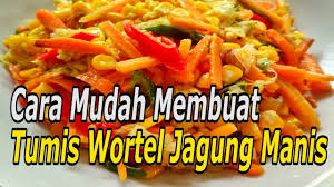 We did not find results for: Resep Tumis Wortel Jagung Manis Cara Mudah Mudah Membuat Youtube