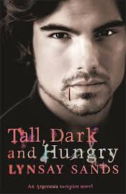 Tall, Dark and Hungry: sands-lynsay: 9780575093843: Books