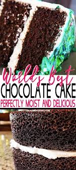 World S Best Chocolate Cake In 2020 Worlds Best Chocolate Cake Recipe 3 Layer Chocolate Cake Recipe Chocolate Layer Cake