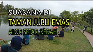 Mayoritas penduduknya adalah dari suku melayu kedah, diikuti oleh suku tionghua dan india. Sepetang Di Taman Jubli Emas Tasik Alor Setar Youtube