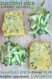 Zucchini Or Courgette Slice Is The Perfect Kid Food Recipe Baby Food Recipes Healthy Meals For Kids Food