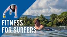 Exercises & Workouts to Improve Your Surfing - YouTube