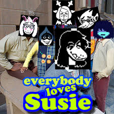 Everybody Loves Susie : r Deltarune