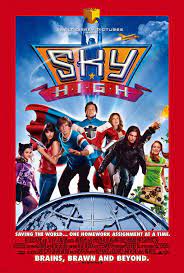 Aliens is the best movie i've ever watched. To Be Honest I Think That Sky High Is Definitely The Best Superhero Movie Made By Disney Disney