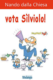 Nando dalla chiesa è professore ordinario di sociologia della criminalità organizzata all'università degli studi di milano. Vota Silviolo Le Storie Italian Edition Kindle Edition By Dalla Chiesa Nando Politics Social Sciences Kindle Ebooks Amazon Com