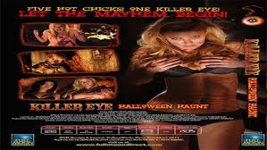 Halloween haunt (2011) when jenna asks her four hot girlfriends to help convert an old mansion into a halloween haunt, they decide to party instead! Killer Eye Halloween Haunt Alchetron The Free Social Encyclopedia