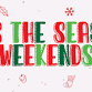‘Tis the Season Weekends event image