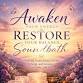 Awakening and Restore Soundbath