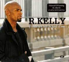 Funny, funny how time goes by and blessings are missed in the wink of an eye ohh why oh why oh why should one have to go on suffering when every day i pray please come back to me. R Kelly If I Could Turn Back The Hands Of Time 1999 Cd Discogs