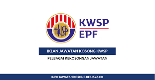 Jawatan kosong 2019 terkini ok? Jawatan Kosong Terkini Kumpulan Wang Simpanan Pekerja Kwsp Epf Malaysia Kerja Kosong Kerajaan Swasta