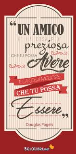 Learn vocabulary, terms and more with flashcards, games and other study tools. Frasi Sull Amicizia Migliori Aforismi E Immagini Da Condividere