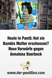 Heute In Pams Hat Sie Bambis Mutter Erschossen Neue Vorwurfe Gegen Annalena Baerbock In 2021 Annalena Baerbock Bambi Vorwurfe