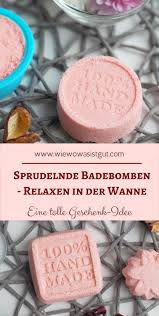 Tolle Geschenkidee Sprudelnde Badebomben Zum Relaxen Wiewowasistgut Com Rezept Seife Selber Machen Rezept Selbstgemachte Seifen Rezepte Badebomben