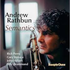 andrew rathbun — Jazz Album Reviews — JazzTrail