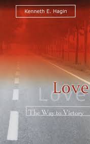A man to reckon with, a complete oracle and voice to listen to. Love The Way To Victory Kenneth E Hagin 9780892765232 Amazon Com Books