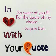 That's so sweet of you. So Sweet Of You For T Quotes Writings By Sanjukta Dash Yourquote