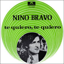 Con miedo, con locura, solo vivo para ti. Te Quiero Te Quiero Esa Sera Mi Casa By Nino Bravo Single Polydor 2121024 Reviews Ratings Credits Song List Rate Your Music
