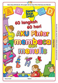 Download Ebook 60 Langkah 60 Hari Aku Pintar Membaca Dan Menulis Di 2020 Nama Anak Membaca Buku Anak