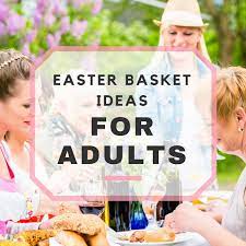 When you're putting together an easter basket for an adult, keep these helpful basket components in mind as they're sure to be a hit! Easter Basket Ideas For Adults