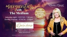 Maureen Hancock: Margaritas with the Medium