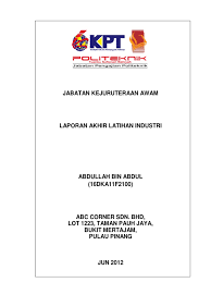 Sepanjang menjalani latihan industri di kementerian pengajian tinggi, pelbagai perkara dapat dipelajari seperti: Contoh Laporan Akhir Latihan Industri