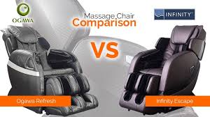 Ogawa Refresh Massage Chair Vs Infinity Escape Massage Chair Comparison Massage Chair Massage Refreshing
