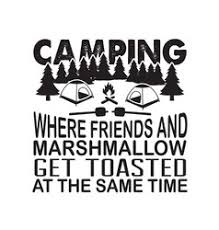One of my favorite quotes as i personally go out camping to get myself relaxed and spend some timing in peaceful natural beauty. Camping Quotes Vector Images Over 1 900