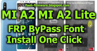 Downloadmi A2 Mi A2 Lite Frp Bypass Font Install One Click Feature Mi A2 Mi A2 Lite Frp Tool Mi A2 Mi A2 Lite Font I Downloads Folder Lite Windows Computer
